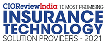 10 Most Promising Insurance Tech Solution Providers - 2021